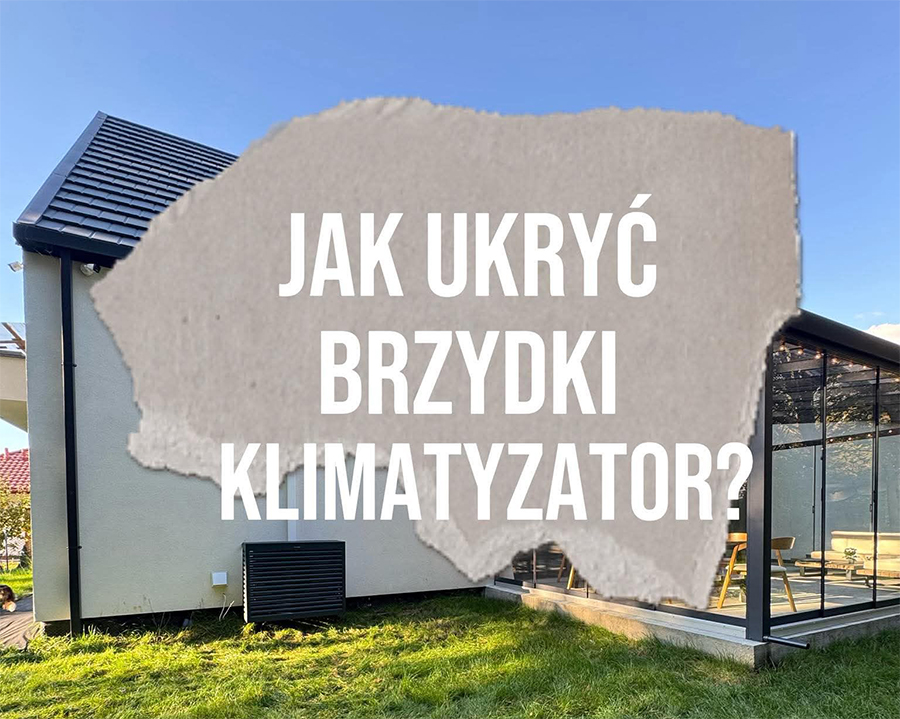 Jak ukryć brzydki klimatyzator